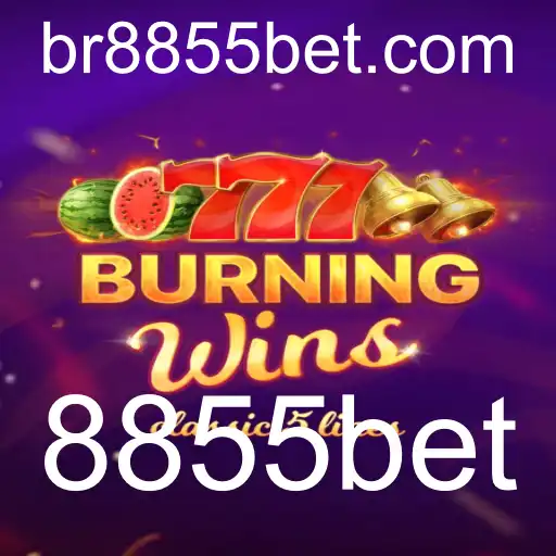 Descubra o Mundo Emocionante de BurningWins na Plataforma 8855bet